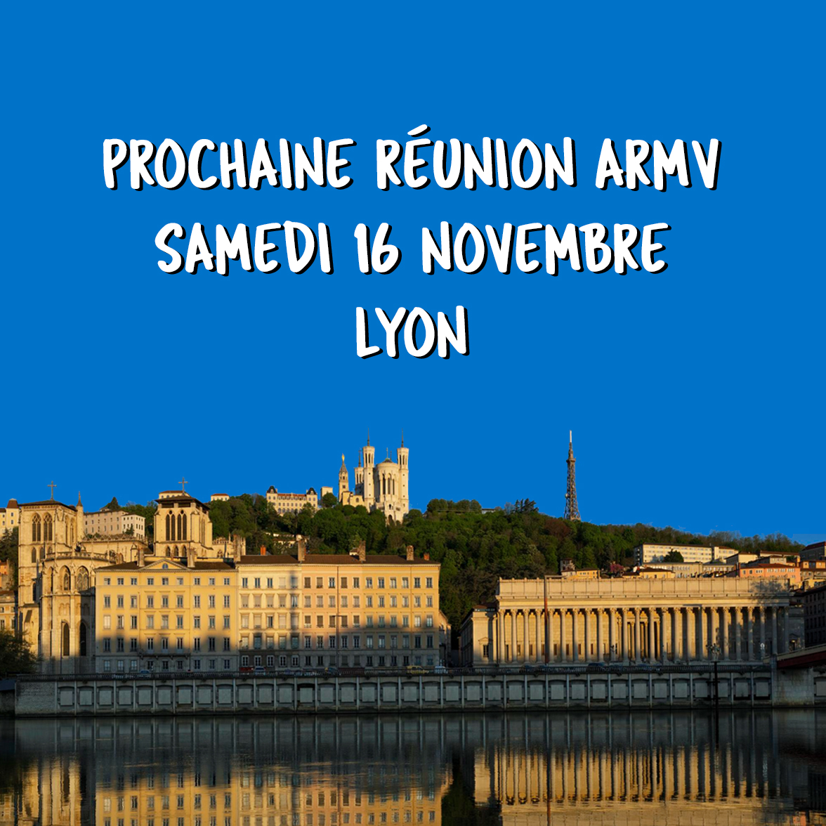 Réunion ARMV-RA - 16 Novembre 2024 à Lyon